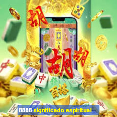 8888 significado espiritual